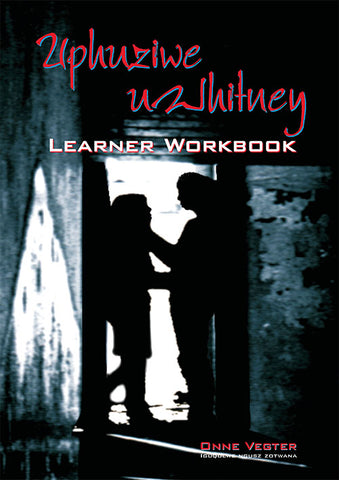 Uphuziwe uWhitney Learner Workbook