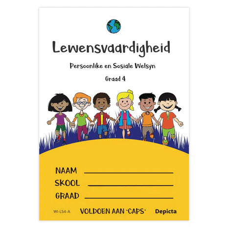 Lewensvaardigheid - Graad 4 - Persoonlike en Sosiale Welsyn