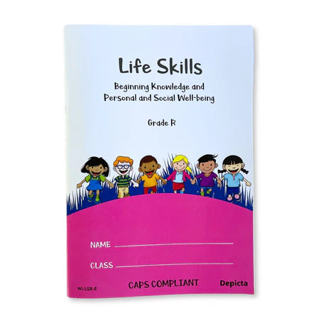 Life Skills - Grade R - Beginning Knowledge and Personal and Social Well-being