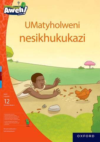 Aweh! IsiXhosa Home Language Grade 3 Level 12 Big Book 1 UMatyholweni nesikhukuk