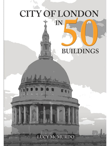 City of London in 50 Buildings