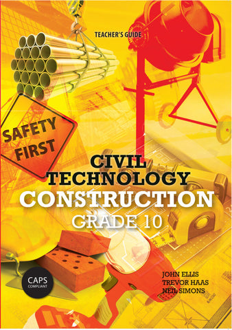 eBook: Civil Technology Grade 10 Construction Teacher’s Guide