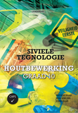 eBoek: Siviele Tegnologie Graad 10 Houtbewerking Leerdergids