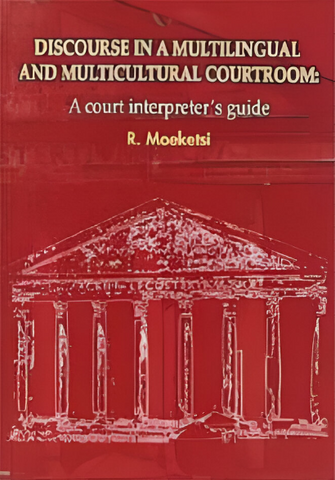 Discourse in a multilingual and multicultural courtroom