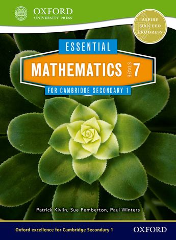 Essential Mathematics for Cambridge Secondary 1 Stage 7 Student Book