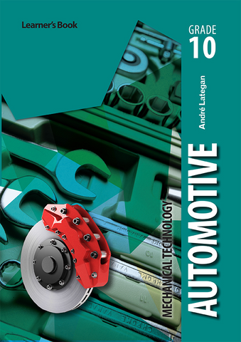 eBook: Mechanical Technology Grade 10 Automotive Teacher’s Guide