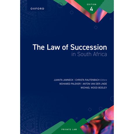 The Law of Succession in South Africa 4e (4th Edition)