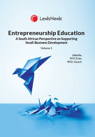 Entrepreneurship Education — A South African Perspective on Supporting Small-Business Development