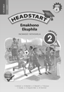 Headstart Life Skills Grade 2 Teacher's Guide (Siswati) Headstart Emakhono Ekuphila Libanga 2 INcwadzi yaThishela