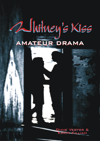 Whitney’s Kiss Drama