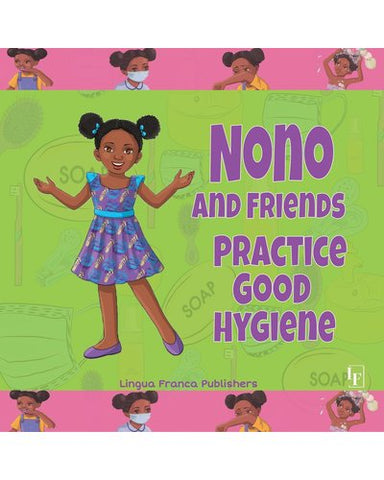 Nono and Friends Practice Good Hygiene English