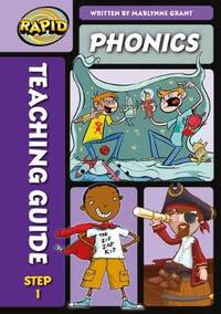Rapid Phonics Teaching Guide 1 by Marlynne Grant
