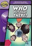 Rapid Phonics Who Put That There? Step 3 (Fiction) Tapa blanda