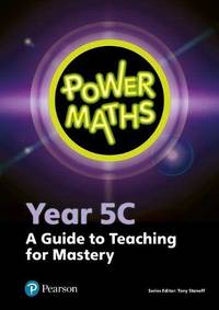 Power Maths Year 5 Teacher Guide 5C (Power Maths Print)
