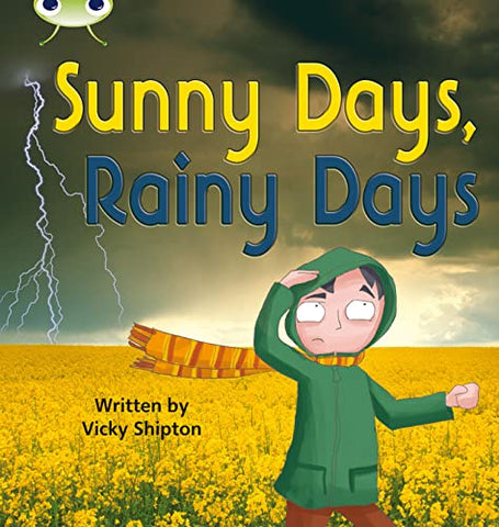 Sunny Days, Rainy Day: Phase 5 (Non-Fiction) (Phonics Bug)