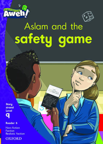 Aweh! English Grade 3 Level 9 Reader 6 Aslam and the safety game