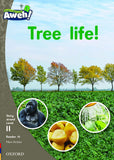 Tree life!Aweh! English Grade 3 Level 11 Reader 10 Tree life!