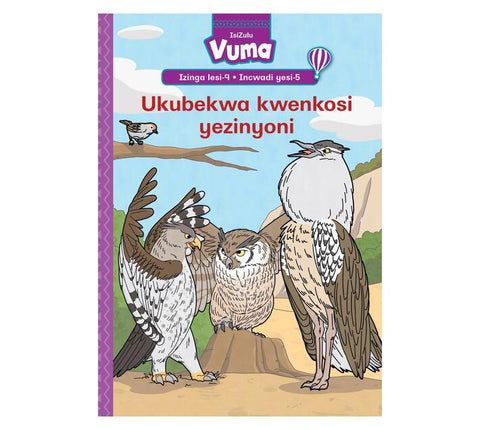 Vuma Izinga lesi-9 Incwadi yesi-5: Ukubekwa Kwenkosi Yezinyoni