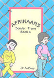 Afrikaans Sonder Trane 4