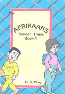 Afrikaans Sonder Trane 4