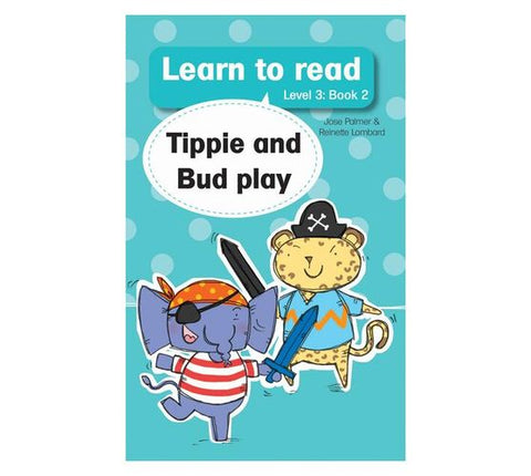 Learn to read (Level 3)2: Tippie and Bud Play