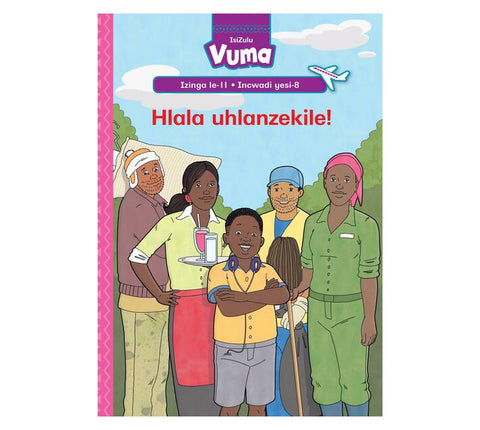 Vuma Izinga lesi-11 Incwadi Enkulu yesi-8: Hlala uhlanzekile!