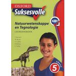 Oxford Suksesvolle Natuurwetenskappe en Tegnologie Graad 5 Leerdersboek