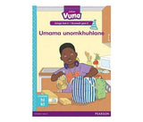 Vuma IsiZulu Home Language Izinga lesi-6 Incwadi Yokufunda yesi-3: Umama unomkhuhlane : Level 6: Book 3 : Grade 2 (Paperback / softback)