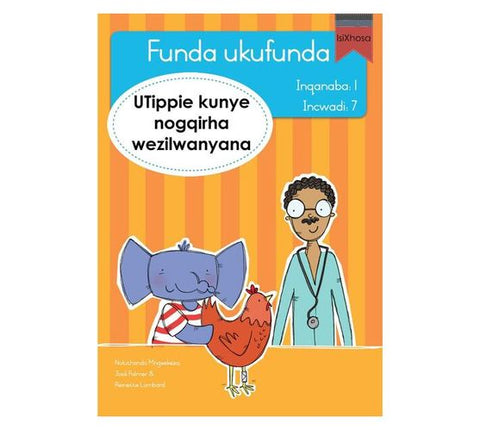 Funda ukufunda(isiXhosa1) 7: UTippie kunye nogqirh