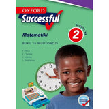 Oxford Successful Mathematics Grade 2 Learner's Book (Xitsonga)  Oxford Successful Matematiki Giredi ya 2 Buku ya Mudyondzi"