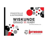 THE ANSWER SERIES WISKUNDE VRAESTELLE & ANTWOORDE- GRAAD 11: KABV