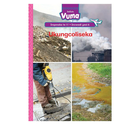 Vuma Izinga lesi-11 Incwadi Enkulu yesi-6: Ukungcoliseka