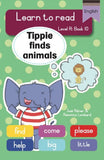 Learn to read (LR Big Book 10): Tippie finds animals