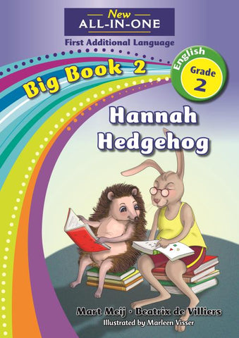 New All-In-One Grade 2 FAL Big Book 02: Hannah Hedgehog