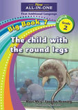 New All-In-One Grade 2 FAL Big Book 07: The child with the round legs