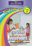 New All-In-One Grade 2 FAL Big Book 13: The hand never to be washed again