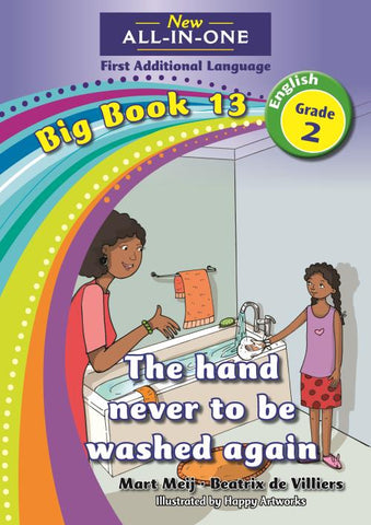 New All-In-One Grade 2 FAL Big Book 13: The hand never to be washed again