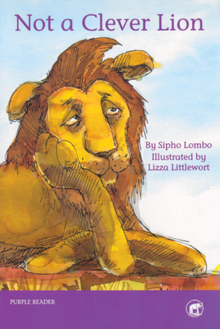 JUMBO READER FOUNDATION PHASE PURPLE: NOT A CLEVER LION