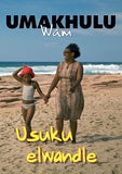 MY GOGO (XHOSA) : A DAY AT THE BEACH