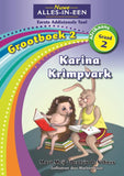 Nuwe Alles-In-Een Graad 2 Eerste Addisionele Taal Grootboek 2: Karina Krimpvark