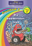 Nuwe Alles-In-Een Graad 2 Eerste Addisionele Taal Grootboek 9: Die boomvreter-reus