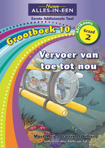 Nuwe Alles-In-Een Graad 2 Eerste Addisionele Taal Grootboek 10: Vervoer van toe tot nou