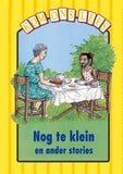 Kom Ons Lees Geel Vlak: Nog te klein en ander stories