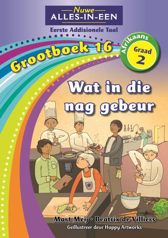 Nuwe Alles-In-Een Graad 2 Eerste Addisionele Taal Grootboek 16: Wat in die nag gebeur