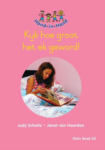 HAND IN HAND GRADE R (AFRIK) (SB) BK 20: KYK HOE GROOT HET E