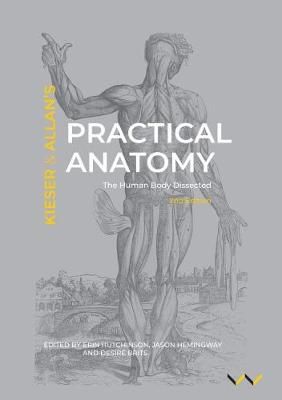 Practical Anatomy - The human body dissected, second edition (Paperback, 2nd Revised edition)