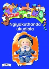 HWG BB: NGIYAKUTHANDA UKUDLALA