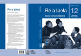 Re A Ipela 12 (HL) Ya Moithuti (CAPS)