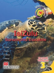 Izixazululo Zethu Isizulu Sanamuhla Ibanga 3 Incwadi Yomfundi
