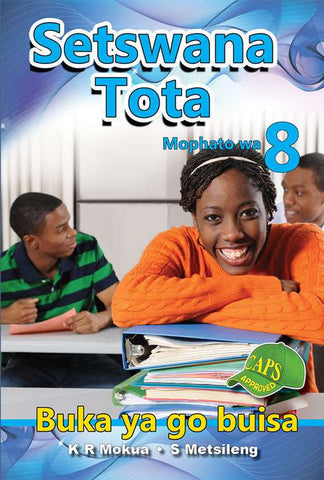 SETSWANA TOTA GRADE 8 READER